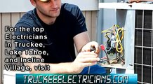 Truckee electricians, Lake Tahoe Electrical contractors, Incline Village