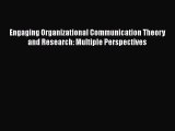 [Read book] Engaging Organizational Communication Theory and Research: Multiple Perspectives