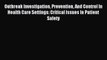 Read Outbreak Investigation Prevention And Control In Health Care Settings: Critical Issues