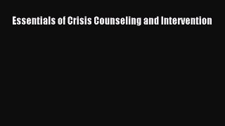 PDF Essentials of Crisis Counseling and Intervention Free Books