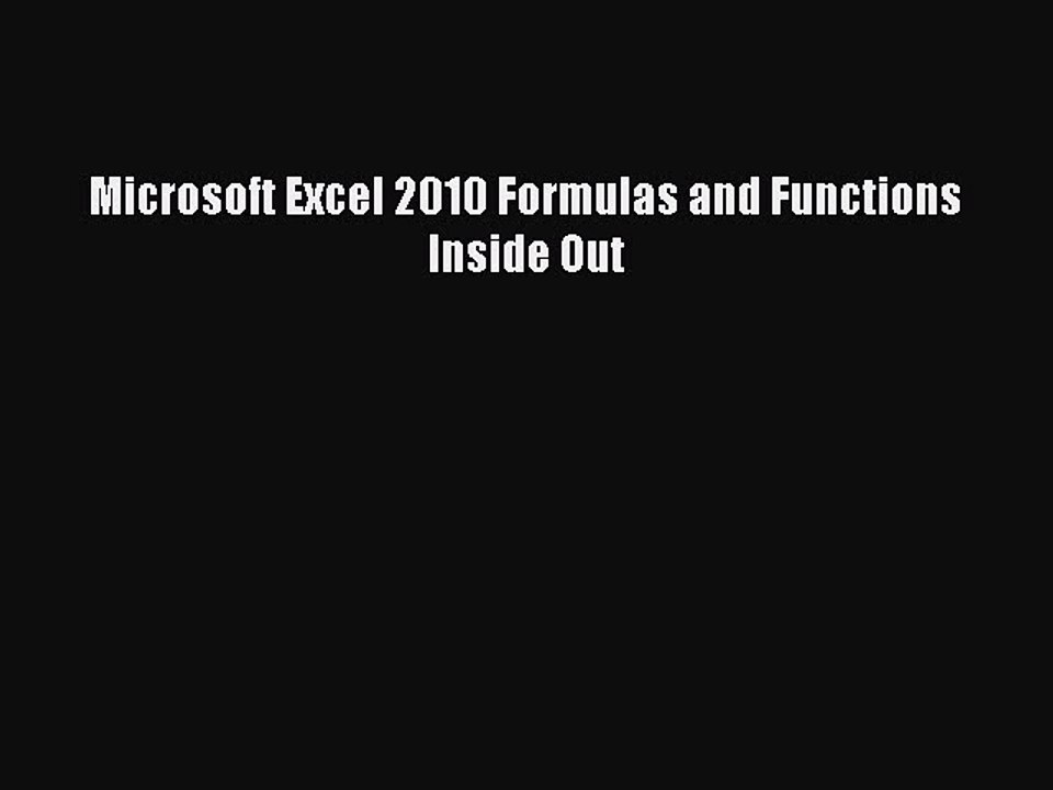 Download Microsoft Excel 2010 Formulas and Functions Inside Out Ebook Online