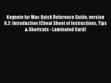 Download Keynote for Mac Quick Reference Guide version 6.2: Introduction (Cheat Sheet of Instructions