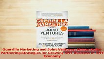 Download  Guerrilla Marketing and Joint Ventures Million Dollar Partnering Strategies for Growing PDF Online