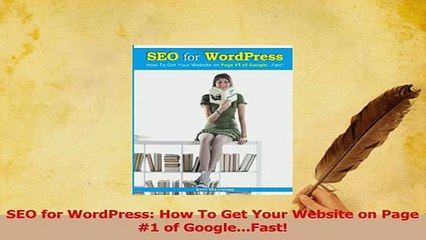 Read  SEO for WordPress How To Get Your Website on Page 1 of GoogleFast Ebook Free