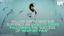 Willow Smith Says She Suffered An Identity Crisis After 'Whip My Hair'