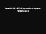 Download Exam 98-362: MTA Windows Development Fundamentals PDF Free