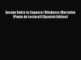 PDF Ensayo Sobre la Ceguera/ Blindness (Narrativa (Punto de Lectura)) (Spanish Edition)  Read
