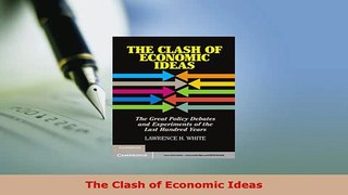 PDF  The Clash of Economic Ideas Read Full Ebook