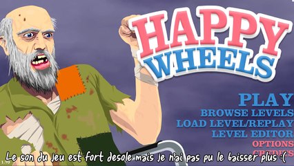 Happy Wheels | Episode 1 | Papa veille sur toi. ou pas