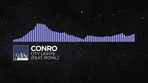 [Future Bass] - Conro - City Lights (feat  Royal) [Monstercat Release]