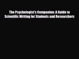 Read ‪The Psychologist's Companion: A Guide to Scientific Writing for Students and Researchers‬