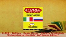 PDF  31000 Italiano  Russo Russo  Italiano Vocabolario Chiacchierata Mondiale Afrikaans Read Full Ebook