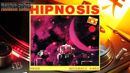 Hipnosis - Droid Automatic Piano [1990]