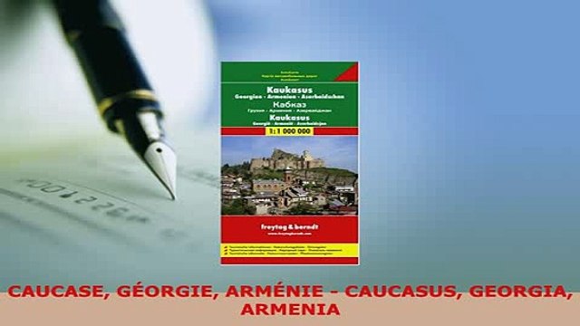 PDF CAUCASE GÉORGIE ARMÉNIE CAUCASUS GEORGIA ARMENIA Download Online