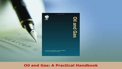 PDF  Oil and Gas A Practical Handbook Free Books