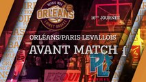 Avant-Match - J16 - Orléans reçoit le Paris-Levallois