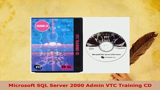PDF Microsoft SQL Server 2000 Admin VTC Training CD Free Books