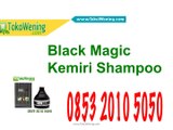 0853 2010 5050 Black Magic Shampoo Review, Black Magic Kemiri Shampoo   Conditioner,