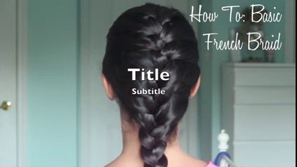 How To- Basic French Braid by sports academy