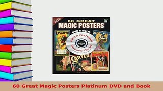 PDF  60 Great Magic Posters Platinum DVD and Book Ebook