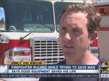 Firefighter injured while trying to save man