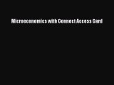 Read Microeconomics with Connect Access Card Ebook Free