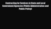 Read Contracting for Services in State and Local Government Agencies (Public Administration