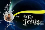 5/20 - La Biblia Y Las Señales De Su Venida - LA FE DE JESÚS - Pr. Aicardo Arias