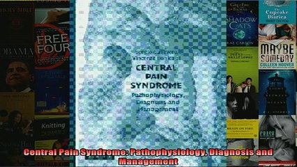 EBOOK ONLINE  Central Pain Syndrome Pathophysiology Diagnosis and Management  FREE BOOOK ONLINE