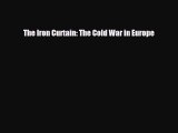 Download ‪The Iron Curtain: The Cold War in Europe Ebook Free