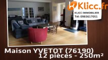 A vendre - YVETOT (76190) - 12 pièces - 250m²