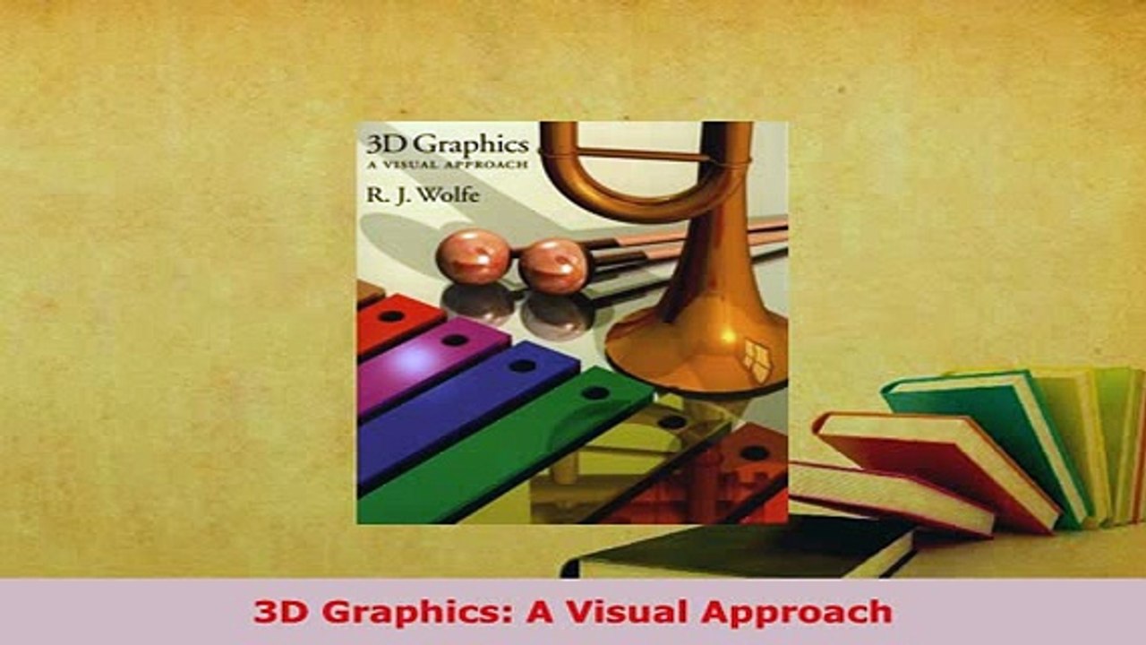 PDF  3D Graphics A Visual Approach Ebook