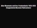 Download After Mountains and Sea: Frankenthaler 1956-1959 (Guggenheim Museum Publications)