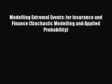 [Read book] Modelling Extremal Events: for Insurance and Finance (Stochastic Modelling and