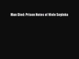 [PDF] Man Died: Prison Notes of Wole Soyinka [Download] Full Ebook