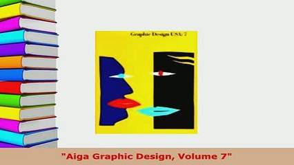 Download  Aiga Graphic Design Volume 7 Ebook