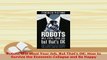 Download  Robots Will Steal Your Job But Thats OK How to Survive the Economic Collapse and Be Download Online