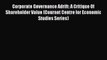 [Read book] Corporate Governance Adrift: A Critique Of Shareholder Value (Cournot Centre for