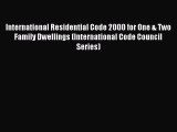 Read International Residential Code 2000 for One & Two Family Dwellings (International Code