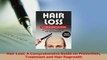 Download  Hair Loss A Comprehensive Guide on Prevention Treatment and Hair Regrowth PDF Free