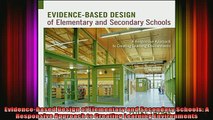 Read  EvidenceBased Design of Elementary and Secondary Schools A Responsive Approach to  Full EBook