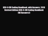Read ICD-9-CM Coding Handbook with Answers 2010 Revised Edition (ICD-9-CM Coding Handbook (W/Answers))