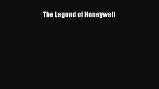 Download The Legend of Honeywell  Read Online