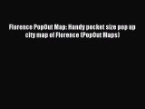 Read Florence PopOut Map: Handy pocket size pop up city map of Florence (PopOut Maps) Ebook