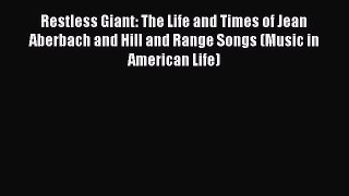 [Read book] Restless Giant: The Life and Times of Jean Aberbach and Hill and Range Songs (Music