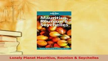 PDF  Lonely Planet Mauritius Reunion  Seychelles Read Full Ebook