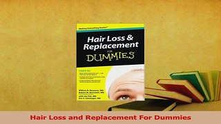 Read  Hair Loss and Replacement For Dummies Ebook Free