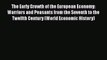 [Read book] The Early Growth of the European Economy: Warriors and Peasants from the Seventh