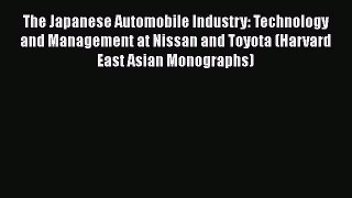 [Read book] The Japanese Automobile Industry: Technology and Management at Nissan and Toyota