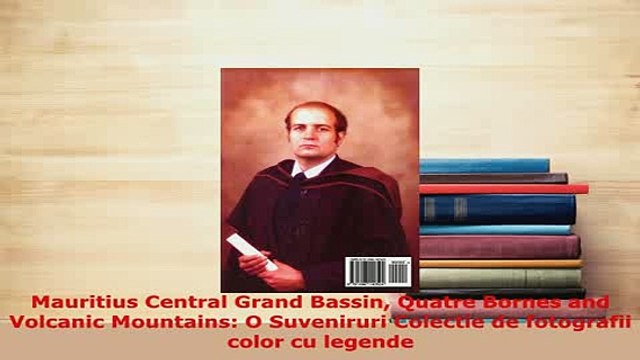 PDF Mauritius Central Grand Bassin Quatre Bornes and Volcanic Mountains O Suveniruri Colectie Download Online